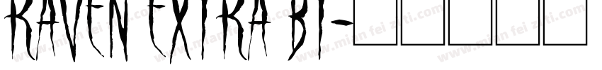 Raven Extra BT字体转换